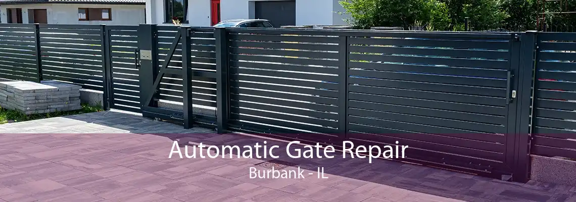 Automatic Gate Repair Burbank - IL