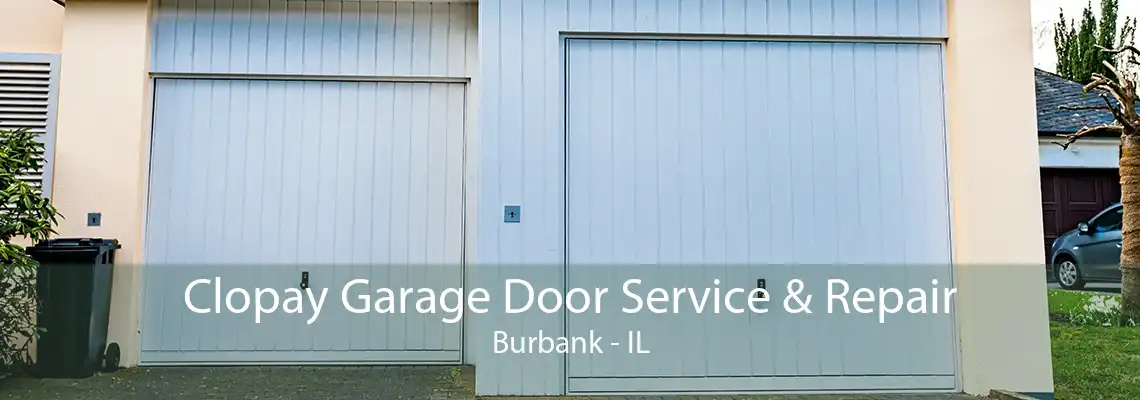 Clopay Garage Door Service & Repair Burbank - IL