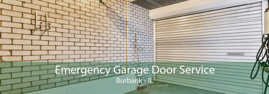 Emergency Garage Door Service Burbank - IL