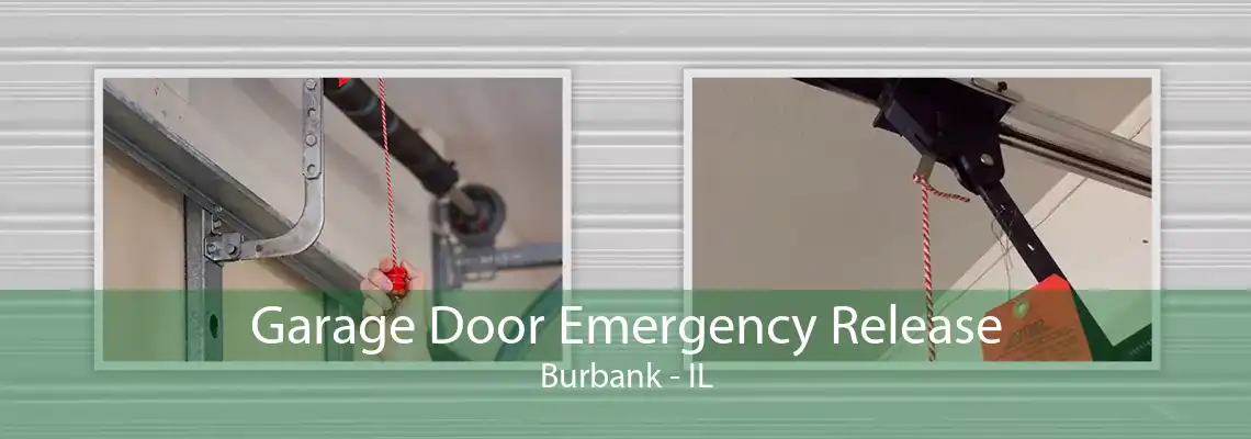 Garage Door Emergency Release Burbank - IL