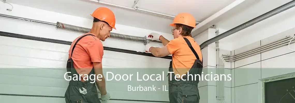 Garage Door Local Technicians Burbank - IL