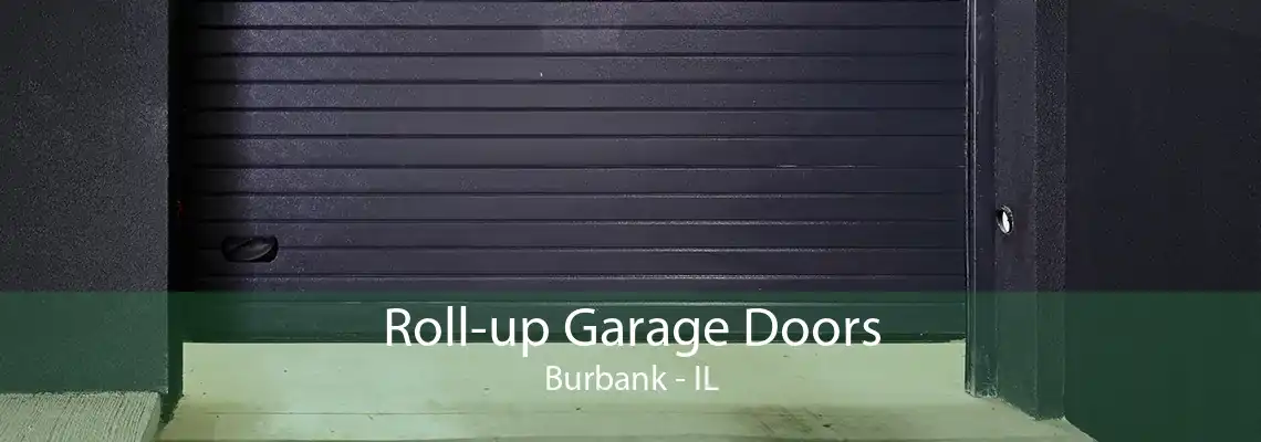 Roll-up Garage Doors Burbank - IL