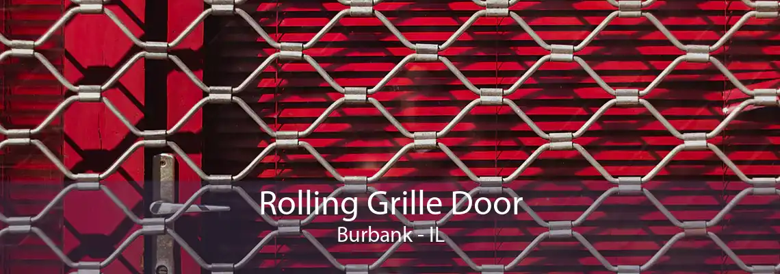 Rolling Grille Door Burbank - IL