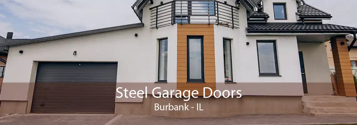 Steel Garage Doors Burbank - IL