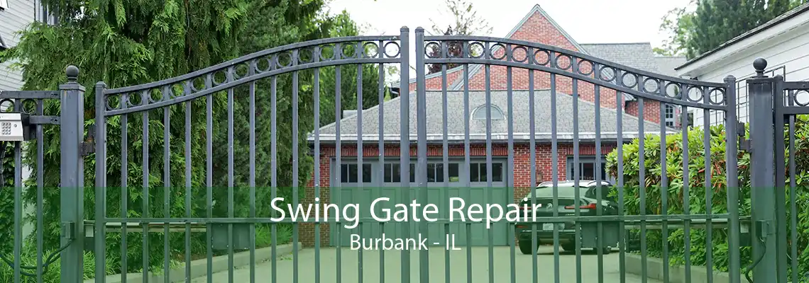 Swing Gate Repair Burbank - IL